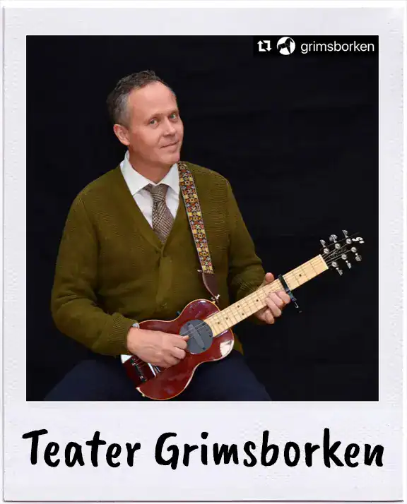 Teater Grimsborken | G-Sharp Guitars